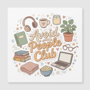 Vermeide Menschen Club Cozy Introvert Vibes Magnetkarte