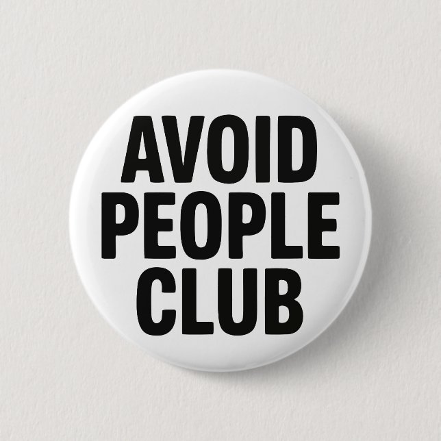 Vermeide Menschen Club Introvertierter Humor State Button (Vorderseite)