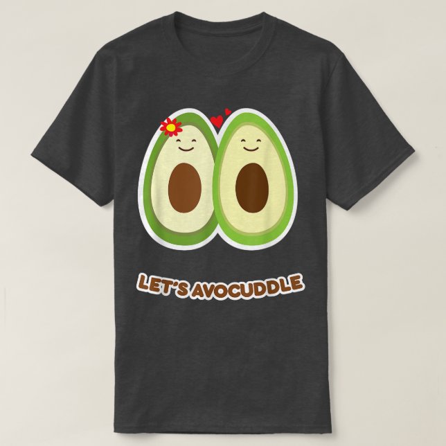 Vermeiden Sie lustige Avocado Cuddle Hudding Fruch T-Shirt (Design vorne)