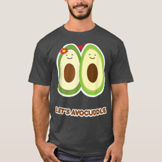 Vermeiden Sie lustige Avocado Cuddle Hudding Fruch T-Shirt