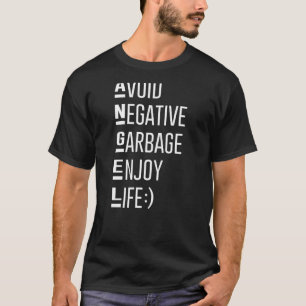 Vermeiden Sie negative Müll genießen Leben Engel P T-Shirt