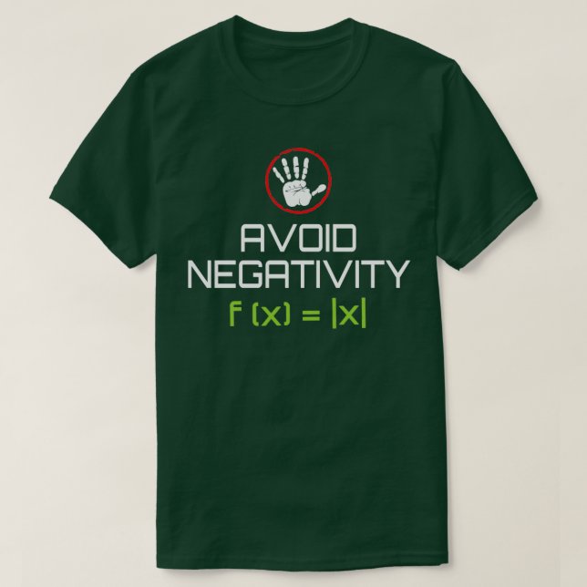 Vermeiden Sie Negativität Cooler Mathematik Coole  T-Shirt (Design vorne)