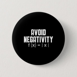 Vermeiden Sie Negativität Lustiger Lehrer Mathe-Gl Button