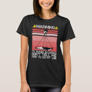 Vermeidung von Unfällen beim Laden von Oberkranen T-Shirt