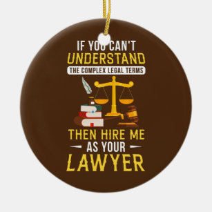 Vermietung von mir als Anwältin Funny Law School A Keramik Ornament