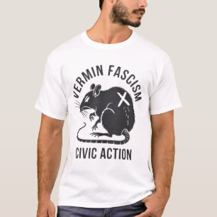 Vermin Faschismus Bürgeraktion T-Shirt