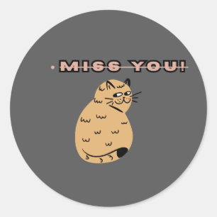 Vermisse dich süße Katze Illustration Lustige tr Runder Aufkleber