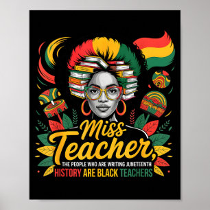 Vermisse Lehrer die einzigen Leute, die Juneteenth Poster