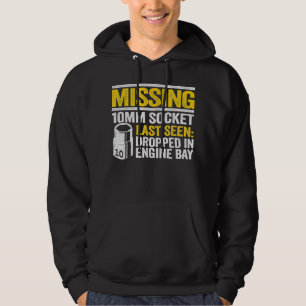 Vermisst 10mm Steckschlüssel Rennwagen Reparaturwe Hoodie