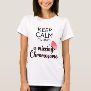 Vermisst-Chromosom-Turner-Syndrom T-Shirt