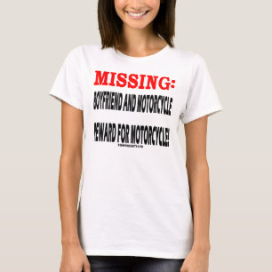 VERMISST: DES FREUND-N MOTORRAD MOTORRAD-DER T-Shirt