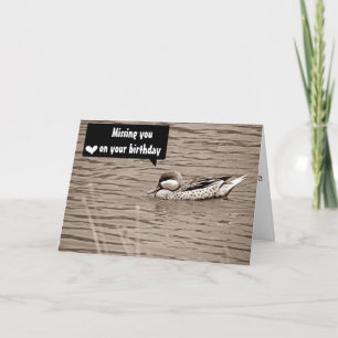VERMISST DICH *AM GEBURTSTAG" LONELY DUCKIE KARTE