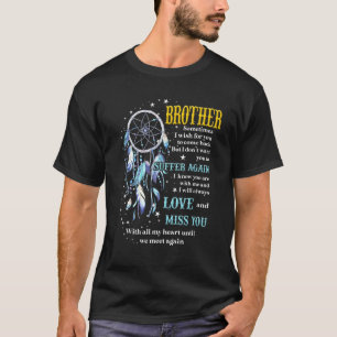 Vermisst mein Bruder lebt im Himmel, Männer Frauen T-Shirt