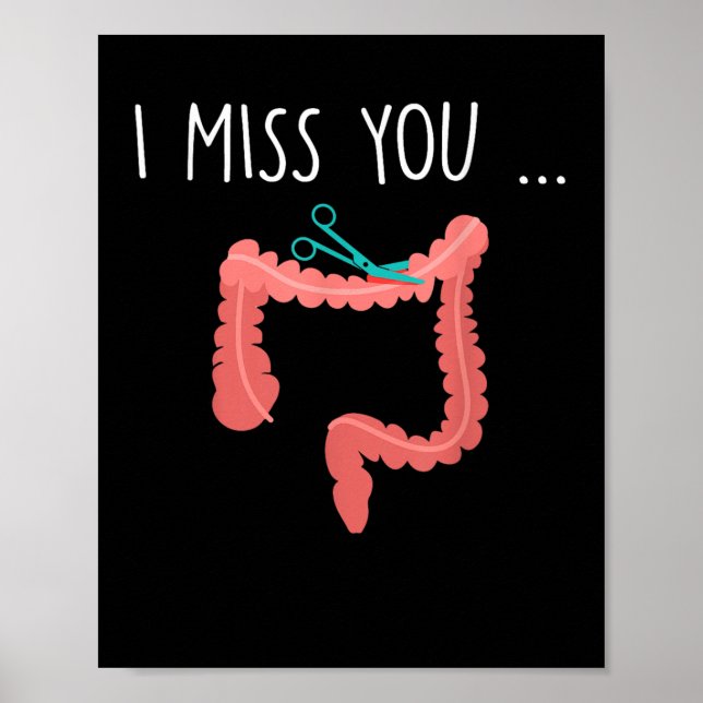 Vermisst My Colon Funny Ostomy Ostomate Operation  Poster (Vorne)