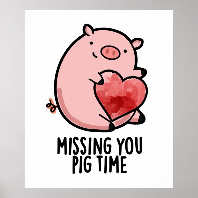 Vermisst Pig Time Funny Animal Puff Poster (Vorne)