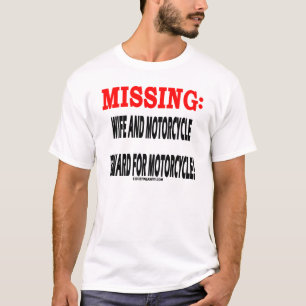 Vermisste Ehefrau-und Motorrad-Belohnung für T-Shirt