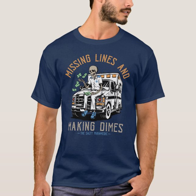 Vermisste Linien und Making Dimes T - Shirt (Vorderseite)