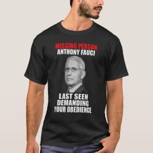 Vermisste Person A Nthony F. Auci zuletzt geforder T-Shirt