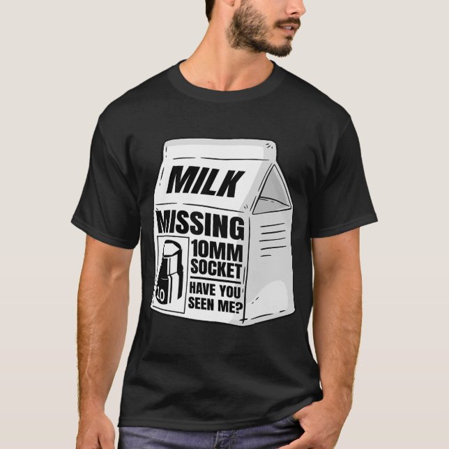 Vermisster 10 mm Socket Milk Carton Funny Car Mech T-Shirt (Vorderseite)