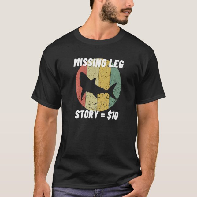 Vermisstes Leg Story Shark Amputation Prothetische T-Shirt (Vorderseite)