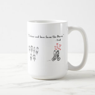 Vermögen und Liebe bevorzugen den Dave Kaffeetasse