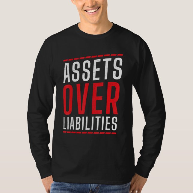 Vermögenswerte über Verbindlichkeiten   Buchhalter T-Shirt (Vorderseite)