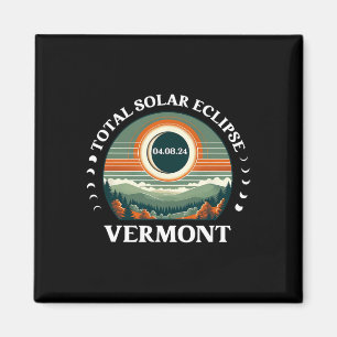 Vermont Eclipse 4.08.24 America Total Solar Eclips Magnet