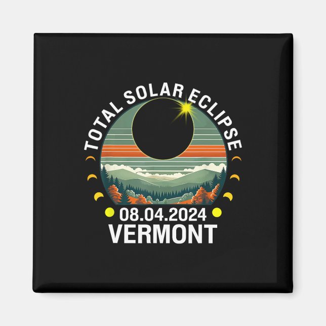 Vermont Eclipse 4.08.24 America Total Solar Eclips Magnet (Vorne)