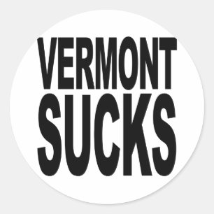 Vermont ist scheiße runder aufkleber