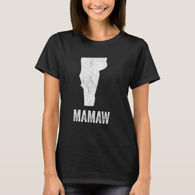 Vermont Mamaw Vermont Silhouette Staat Coolst Gra T-Shirt (Vorderseite)