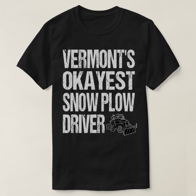 Vermonts schickster Schneepflug-Treiber T-Shirt (Design vorne)