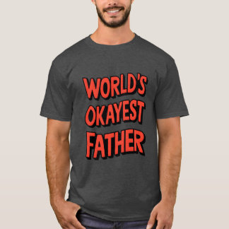 Vermutlich okayster Vater Junge T-Shirt