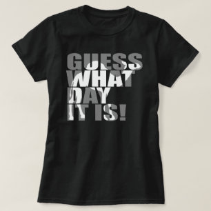 Vermutung, welchen Tag es Buckel-Tageskamel-T - T-Shirt
