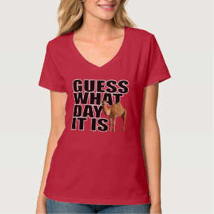 Vermutung, welchen Tag es Buckel-Tageskamel-T - T-Shirt