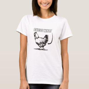 Vermutung welcher Huhn-Hintern-T - Shirt