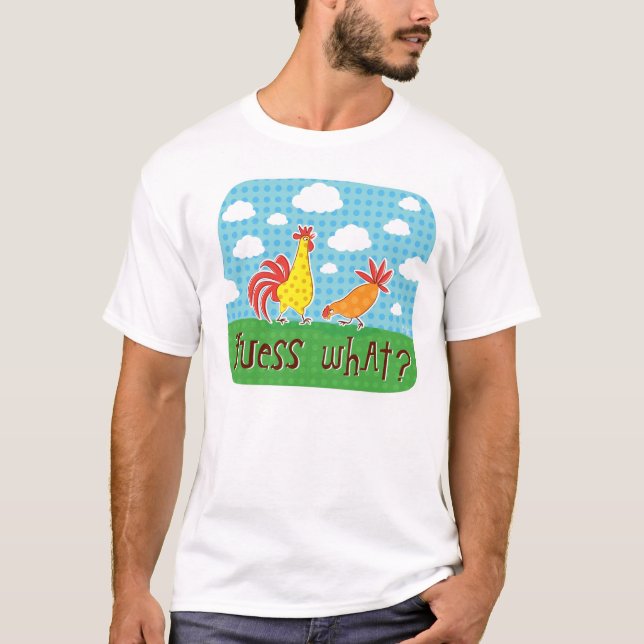 Vermutung welches Huhn-Hinternt-shirt T-Shirt (Vorderseite)