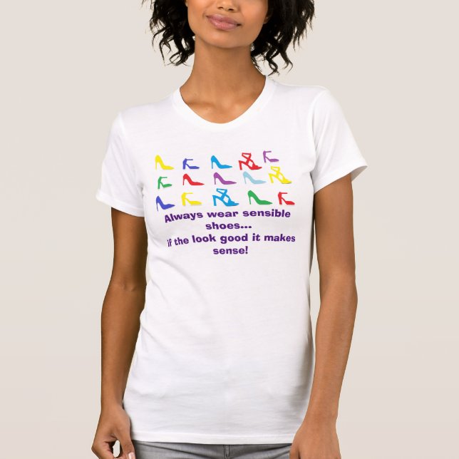 "Vernünftige Schuh-" Shirt (Vorderseite)