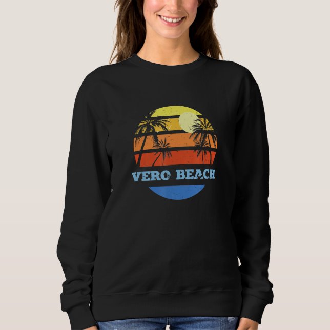 Vero Beach Florida Fl Beach Zero Beach Bum Sweatshirt (Vorderseite)
