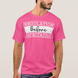 Verordnung vor Erwartung 12 T-Shirt