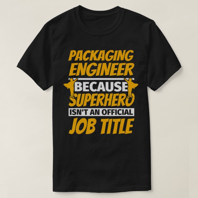 VERPACKUNGSENGINEER Funny Spaß Geschenk T-Shirt (Design vorne)