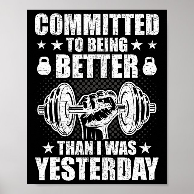 Verpflichtung, besser zu sein als gestern Weightli Poster (Vorne)