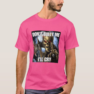 Verpöst mich nicht, ich weine mal Funny Cringe Har T-Shirt