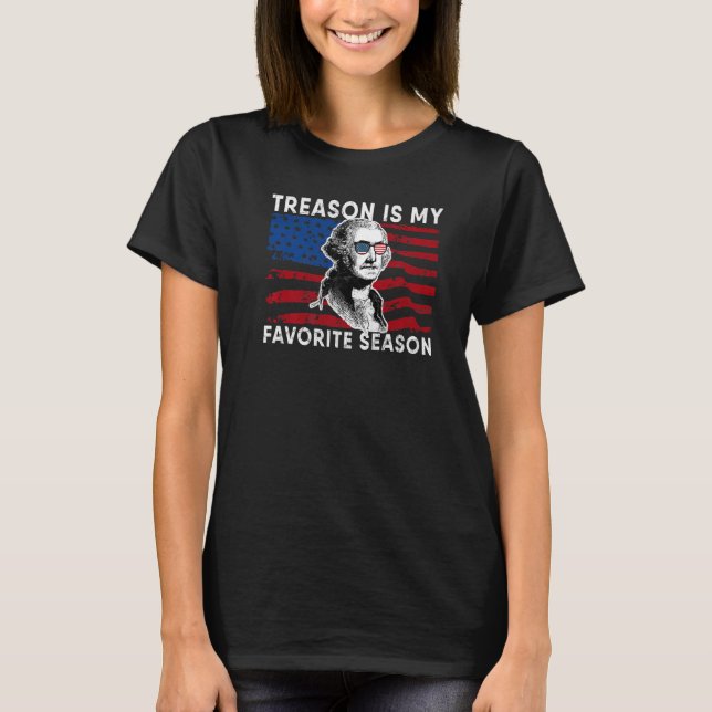 Verrat ist meine Lieblingssaison George Washington T-Shirt (Vorderseite)