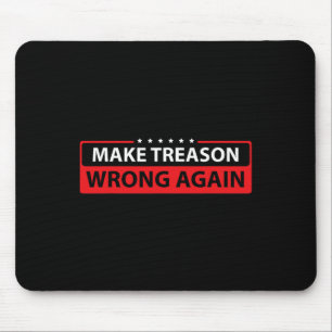 Verrat wieder falsch Politischer Widerstand lügt A Mousepad