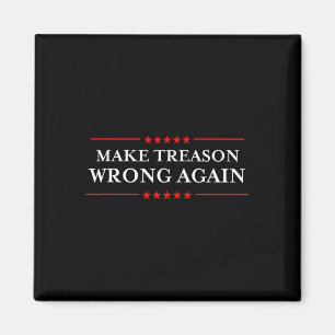 Verrat wieder für falsch erklären politischer Wide Magnet