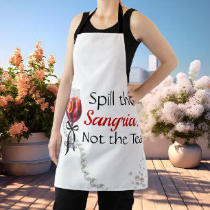 Verrate die Sangria... Nicht den Tee Schürze