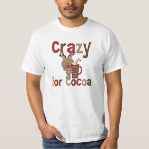 Verrückt für Kakao T-Shirt