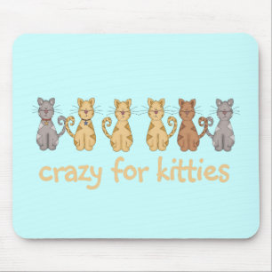 Verrückt für Kätzchen-T-Shirts und Geschenke Mousepad