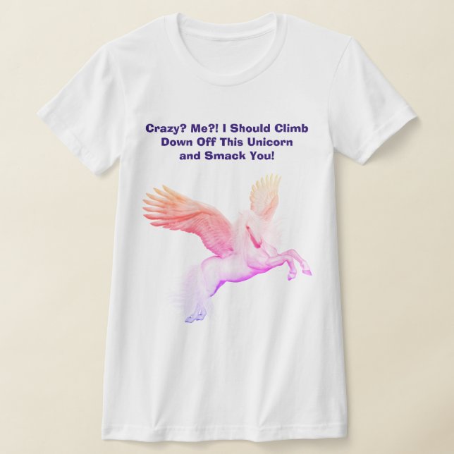 Verrückt? Ich? T-Shirt (Ablage )