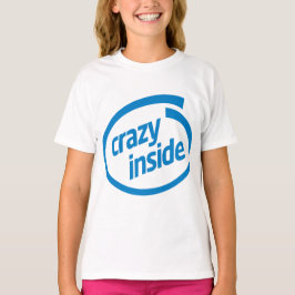 Verrückt im Innern T-Shirt